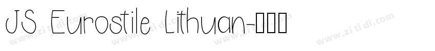 JS Eurostile Lithuan字体转换